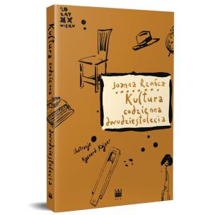 Okładka książki Kultura codzienna dwudziestolecia