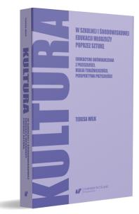 Okładka książki Kultura w szkolnej i środowiskowej edukacji...