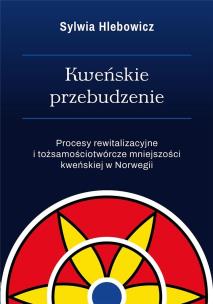 Kweńskie przebudzenie. Autor: Sylwia Hlebowicz. Multiszop.pl Okładka książki Kweńskie przebudzenie
