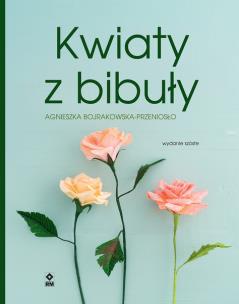 Okładka książki Kwiaty z bibuły