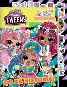 Okładka książki L.O.L. Surprise! Przyklejam Odklejam 5. Co za historia!