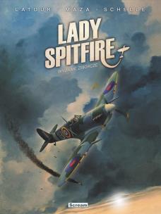 Okładka książki Lady Spitfire - Wydanie zbiorcze (okł. A Spitfire)