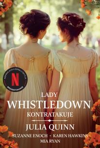 Lady Whistledown kontratakuje. Autor: Quinn Julia, Enoch Suzanne, Hawkins Karen, Ryan M. Multiszop.pl Okładka książki Lady Whistledown kontratakuje