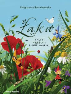 Okładka książki Łąka. Fakty, wierszyki i inne wybryki