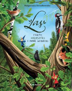 Okładka książki Las. Fakty, wierszyki i inne wybryki