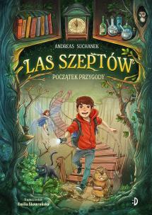 Las Szeptów Tom 1 Początek przygody. Autor: Suchanek Andreas. Multiszop.pl Okładka książki Las Szeptów Tom 1 Początek przygody