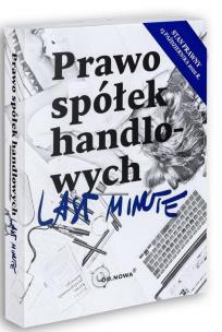 Last Minute. Kodeks spółek handlowych 2022. Autor: PAWEŁ DASZCZUK, MAGDALENA GĄSIOR. Multiszop.pl Okładka książki Last Minute. Kodeks spółek handlowych 2022