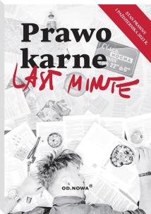 Last Minute Prawo karne. Autor:   Praca zbiorowa. Multiszop.pl Okładka książki Last Minute Prawo karne