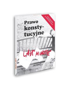 Last Minute prawo konstytucyjne 2022. Autor: Bogusław Gąszcz. Multiszop.pl Okładka książki Last Minute prawo konstytucyjne 2022