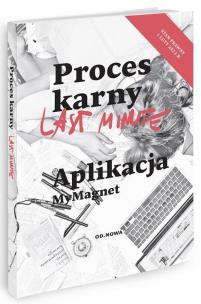 Last Minute Proces karny. Autor: Bogusław Gąszcz. Multiszop.pl Okładka książki Last Minute Proces karny