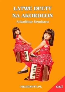 Okładka książki Łatwe duety na akordeon cz.1