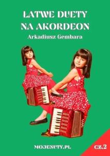 Okładka książki Łatwe duety na akordeon cz.2