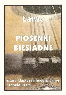 Okładka książki Łatwe piosenki biesiadne na gitarę