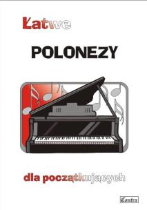 Okładka książki Łatwe polonezy dla początkujących