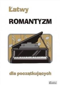 Okładka książki Łatwy romantyzm dla początkujących