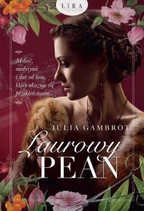 Laurowy pean. Autor: Gambrot Julia. Multiszop.pl Okładka książki Laurowy pean