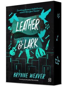Leather & Lark (ilustrowane brzegi). Autor: Weaver Brynne. Multiszop.pl Okładka książki Leather & Lark (ilustrowane brzegi)
