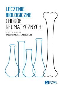 Leczenie biologiczne chorób reumatycznych. Autor: Samborski Włodzimierz. Multiszop.pl Okładka książki Leczenie biologiczne chorób reumatycznych