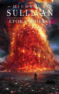 Legendy Pierwszego Imperium T.5 Epoka śmierci. Autor: Sullivan Michael J.. Multiszop.pl Okładka książki Legendy Pierwszego Imperium T.5 Epoka śmierci