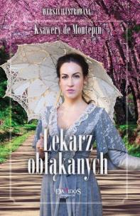 Okładka książki Lekarz obłąkanych T.1