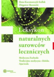 Okładka książki Leksykon naturalnych surowców leczniczych w.2023