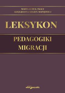 Okładka książki Leksykon pedagogiki migracji