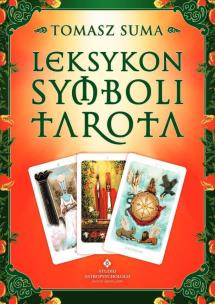 Leksykon symboli Tarota. Autor: Suma Tomasz. Multiszop.pl Okładka książki Leksykon symboli Tarota
