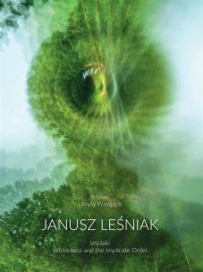 Leśniaki Ukryty Porządek. Autor: Janusz Leśniak. Multiszop.pl Okładka książki Leśniaki Ukryty Porządek