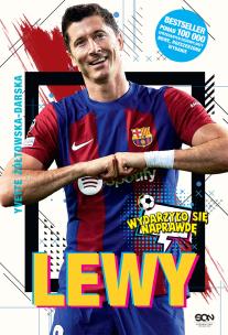 Okładka książki Lewy. Chłopak, który zachwycił świat. Wydarzyło się naprawdę