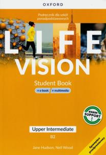 Life Vision Upper-Intermediate B2 Student's Book + e-book. Autor: Opracowanie zbiorowe. Multiszop.pl Okładka książki Life Vision Upper-Intermediate B2 Student's Book + e-book