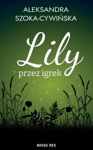 Okładka książki Lily przez igrek