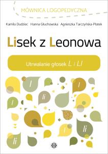 Okładka książki Lisek z Leonowa Utrwalanie głosek L i LI mównica Logopedyczna