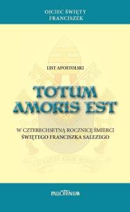 Okładka książki List apostolski Totum amoris est