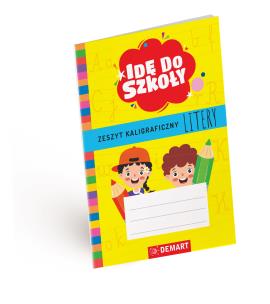 Litery. Zeszyt kaligraficzny. Idę do szkoły. Autor: Anna Borchard. Multiszop.pl Okładka książki Litery. Zeszyt kaligraficzny. Idę do szkoły
