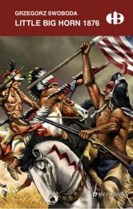 Okładka książki Little Big Horn 1876