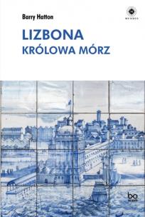 Okładka książki Lizbona. Królowa mórz