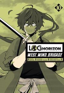 Okładka książki Log Horizon - West Wind Brigade. Tom 10