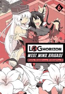 Log Horizon - West Wind Brigade. Tom 6. Autor: Mamare Touno. Multiszop.pl Okładka książki Log Horizon - West Wind Brigade. Tom 6
