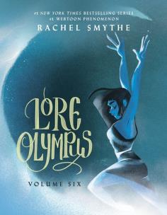 Okładka książki Lore Olympus: Volume Six