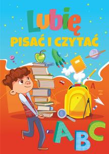 Lubię pisać i czytać. Autor:   Praca zbiorowa. Multiszop.pl Okładka książki Lubię pisać i czytać