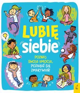 Lubię siebie. Autor: Bailey Ellen, Pemberton Lesley. Multiszop.pl Okładka książki Lubię siebie