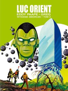 Okładka książki Luc Orient - wydanie zbiorcze Tom 3.