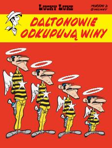 Lucky Luke. Daltonowie odkupują winy. Autor: René Goscinny, Morris, Maria Mosiewicz. Multiszop.pl Okładka książki Lucky Luke. Daltonowie odkupują winy