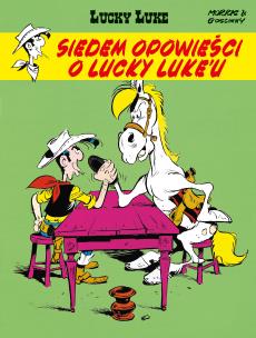 Lucky Luke. Siedem opowieści o Lucky Luke'u. Autor: René Goscinny, Morris, Maria Mosiewicz, Marek Pusz. Multiszop.pl Okładka książki Lucky Luke. Siedem opowieści o Lucky Luke'u