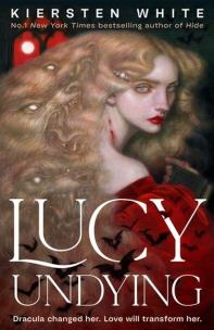 Okładka książki Lucy Undying: A Dracula Novel