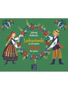 Ludowianki na fortepian. Autor: Kowalczyk Marcin. Multiszop.pl Okładka książki Ludowianki na fortepian