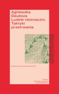 Okładka książki Ludzie nieznaczni. Taktyki przetrwania