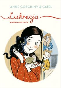 Lukrecja spełnia marzenia. Autor: Goscinny Anne. Multiszop.pl Okładka książki Lukrecja spełnia marzenia