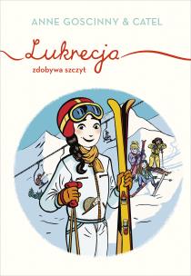 Lukrecja zdobywa szczyt. Autor: Goscinny Anne, Łapiński Paweł. Multiszop.pl Okładka książki Lukrecja zdobywa szczyt