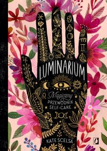 Okładka książki Luminarium. Magiczny przewodnik self-care